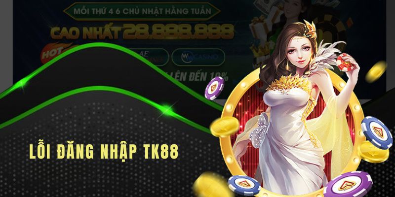 Những lỗi đăng nhập TK88 không thành công và hướng khắc phục